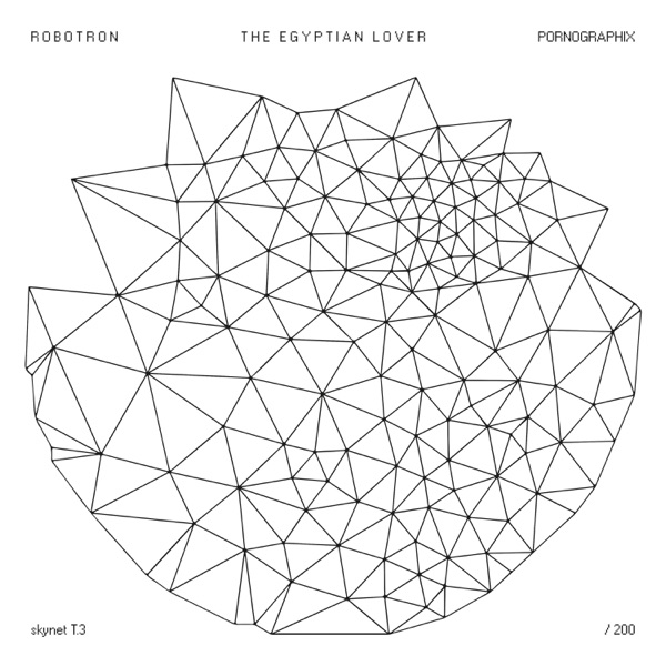 Pornographix (feat. The Egyptian Lover) - Single