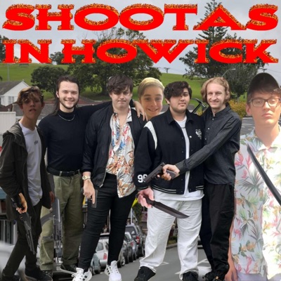 Shootas In Howick - Single