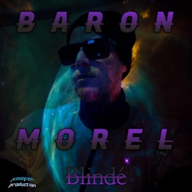 Blindé (feat. Morel) Baron
