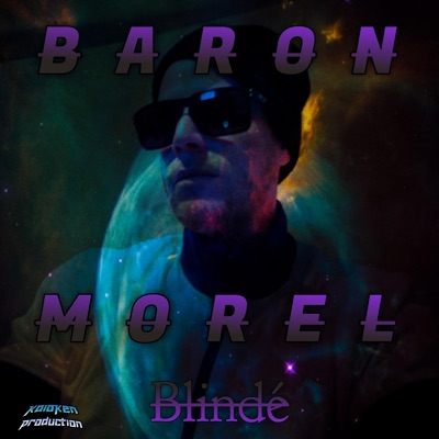 Blindé (feat. Morel) - Single