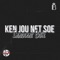 Ken Jou Net Soe - Innocent Boi'z lyrics