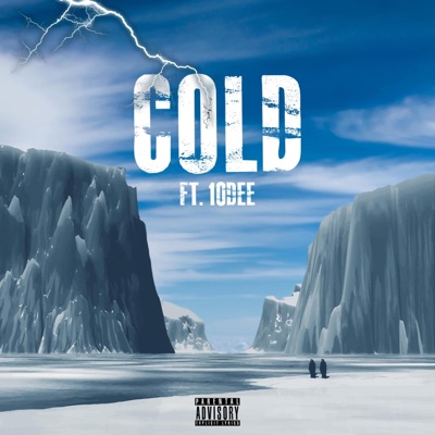 Cold (feat. 10Dee) - Single