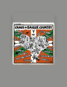 收听 Chaos in Basque Country、观看音乐视频、阅读小传、查看巡演日期等 ！
