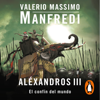 Aléxandros III - Valerio Massimo Manfredi
