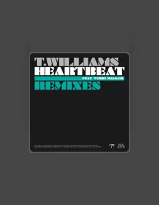 Listen to T Williams, watch music videos, read bio, see tour dates & more!