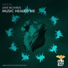 Music Healed Me - Single