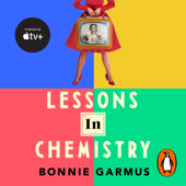 Lessons in Chemistry - Bonnie Garmus Cover Art