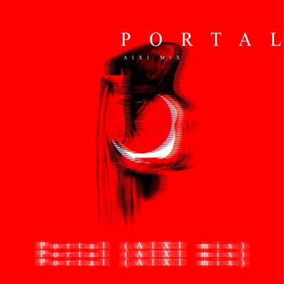 Portal (AIXI mix) [AIXI mix] - Single