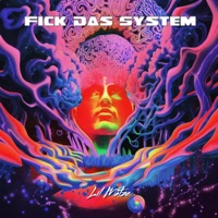 Fick Das System - Single - Lil Matze