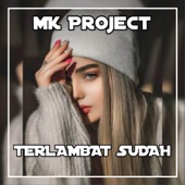 DJ Terlambat Sudah artwork