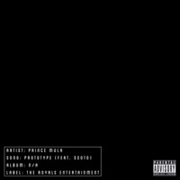 Prototype (feat. SSOTO) - Single - Prince Mula