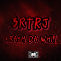 Crash Da Whip - Single - SrtRj
