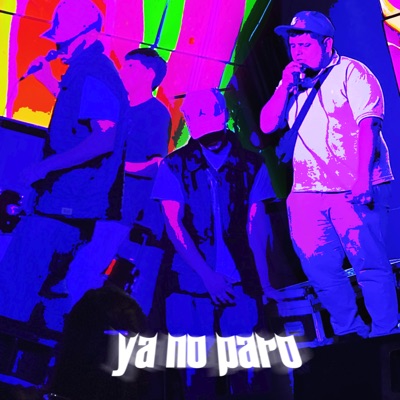Ya No Paro - Single