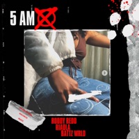 5 am (feat. RODDY REDD & Riadla) - Single - Battz