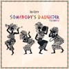 Somebody's Daughter (Trembler) - Single