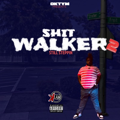 SHIT WALKER 2