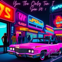 You the Only Ten I See, Pt. 2 - EP - Ty 615