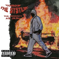 THROW the SYSTEM! (feat. AZ JESC) - Single - The Minority
