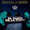 Chacal & Yakarta - El Dueño de la Fiesta