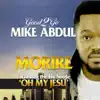 Mike Abdul - Oh My Jesu