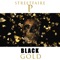 Black Gold - Kane Jarrett lyrics