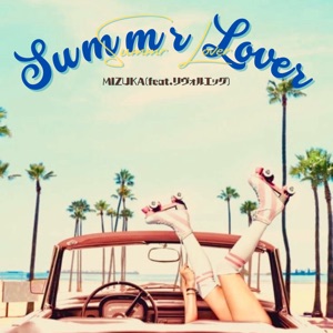 Summer Lover (feat. Rivolegg)