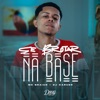 Se Brotar na Base - Single