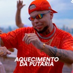 Aquecimento da Putaria - Single