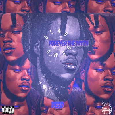 Forever: The Myth (feat. E. Riley) - Single