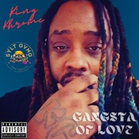 Gangsta of Love - King Khrome