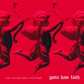 Gotta Have Faith artwork