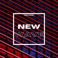 New Wave - RM Hari
