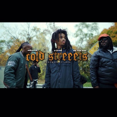 Cold Streets (feat. 2Hype & RR the God) - Single