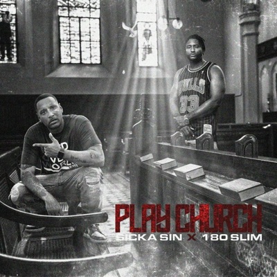 Play Church (feat. Sicka Sin) - Single