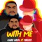 With Me (feat. Cyeliss) - Kaay Dash lyrics