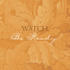 Watch, Be Ready! - NYCYPCD