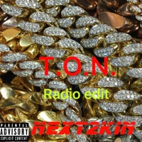T.O.N. - Single - Next2Kin