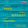 Ravel, Berkeley, Pounds: Orchestral Works - Sinfonia of London & John Wilson