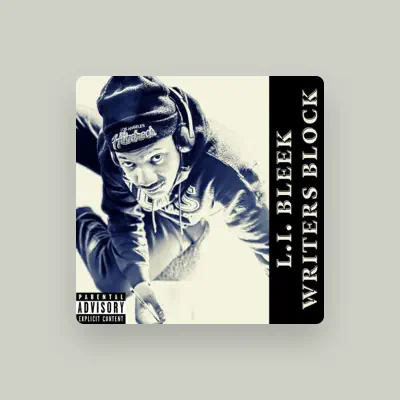 Listen to L.I. Bleek, watch music videos, read bio, see tour dates & more!