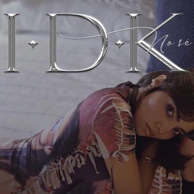 IDK (No sé) - Single