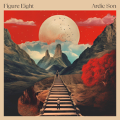 Figure Eight - EP - Ardie Son Cover Art