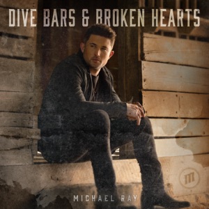 Michael Ray - Dive Bars & Broken Hearts - Line Dance Music