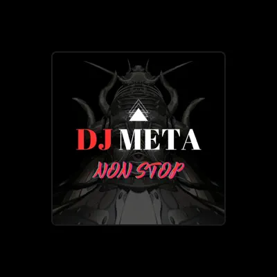 Listen to dj meta, watch music videos, read bio, see tour dates & more!