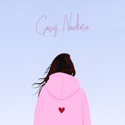 Going Nowhere - Single