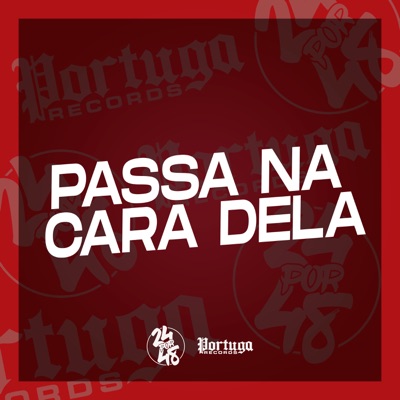 Passa na Cara Dela - Single