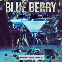 Blueberry (feat. Groza & Benkar) - Single - Mert Ali