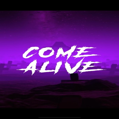 Come Alive (feat. Zeda Stew, Anansi, TJG & Zap) - Single
