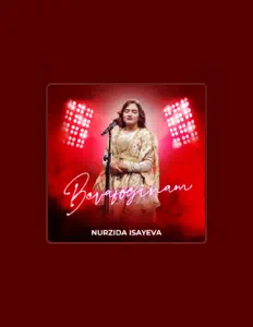 Listen to Nurzida Isayeva, watch music videos, read bio, see tour dates & more!