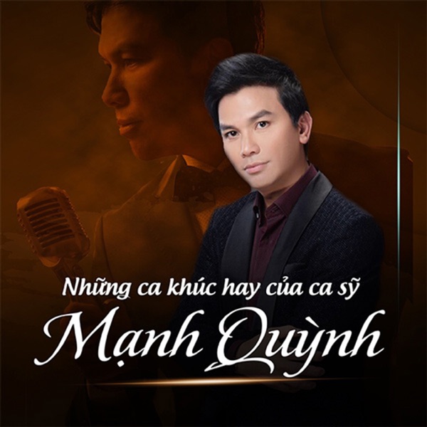 Những Ca Khúc Hay Của Ca Sĩ Mạnh Quỳnh - EP