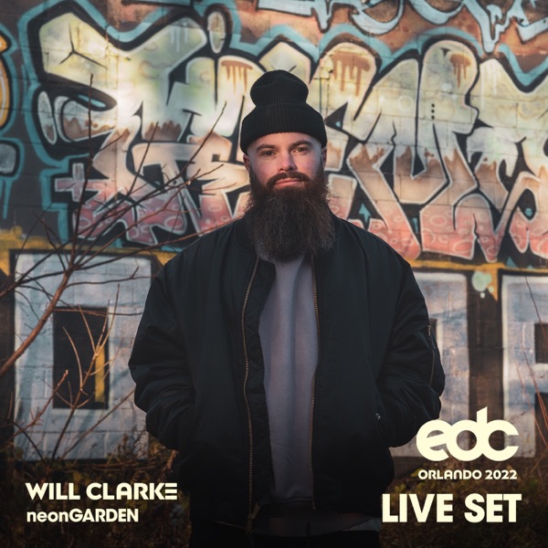 Will Clarke at EDC Orlando 2022: Neon Garden Stage (DJ Mix)